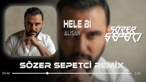Hele-Bi-Elimi-Eline-Al-Sozer-Sepetci-Remix.jpg