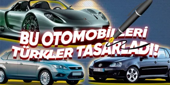 Bakanın Dönüp Bir Daha Baktığı Pek Çok Arabası Aslında Türkler Tasarlıyor: İşte O Saygın Dizayncılar ve Çalıştıkları Dev Markalar