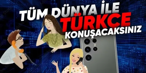 Samsung’dan Efsane Yenilik: Telefonlar, Arama Sırasında Dilden Dile Anlık Çeviri Yapabilecek!