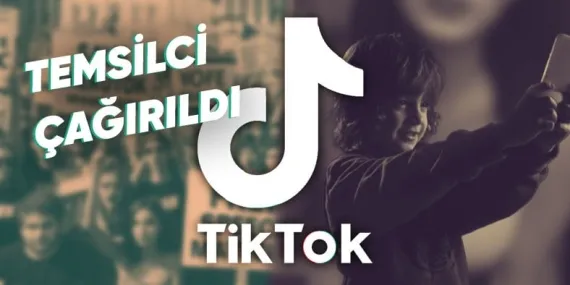 TikTok’un Ülkemizdeki Lisansının İptali Gündemde! Temsilciyle Görüşme Yapılacak
