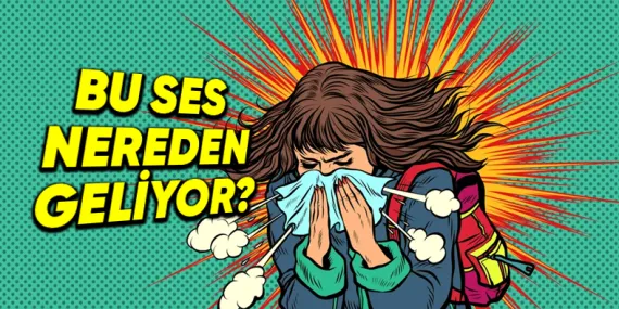 Bazı İnsanlar Sessizce Hapşırırken Bazılarının da Bu Kadar Yüksek Sesle Hapşırmalarının Sebebi Ne? İşte Bilimin Cevabı!