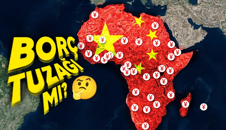 Çin’in Son 20 Yıldır Afrika’ya Yaptığı Yatırımların Arkasında “Borç Tuzağı” Diplomasisi Olabilir mi?