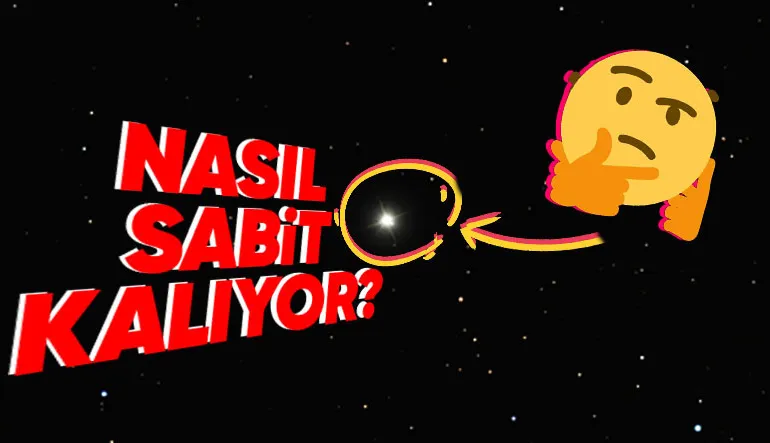 Gökyüzünde Hareketsiz Gördüğümüz Kutup Yıldızı Gerçekten de Hiç Hareket Etmiyor mu?