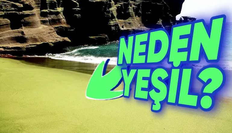 Hawaii’deki “Yeşil Kumlu Plaj” Neden Dünyada Benzersiz? Yeşilin Sırrı Nereden Geliyor?