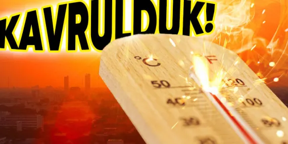 Meteoroloji Açıkladı: Türkiye’de Son 53 Yılın En Sıcak Haziran Ayı Yaşandı!