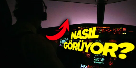Pilotlar, Gece Uçuşlarında Hava Kapkaranlık Olmasına Rağmen Önlerini Nasıl Görebiliyor?