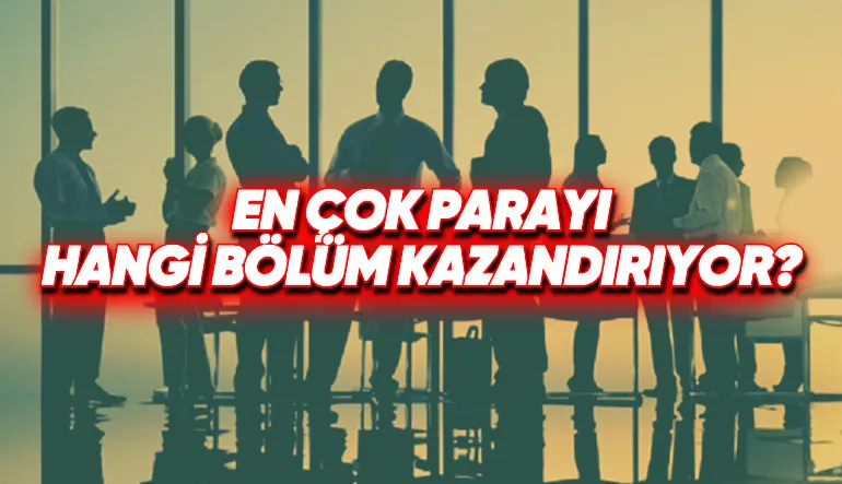 Türkiye’de En Hızlı İş Bulan ve En Çok Kazandıran Üniversite Bölümleri Açıklandı