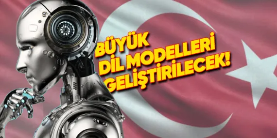 Türkiye’nin 2024-2025 Dönemi İçin “Ulusal Yapay Zekâ Stratejisi” Açıklandı: Yerli Dil Modelleri Geliştirilecek, Ülkeye Yapay Zekâ Uzmanları Getirilecek