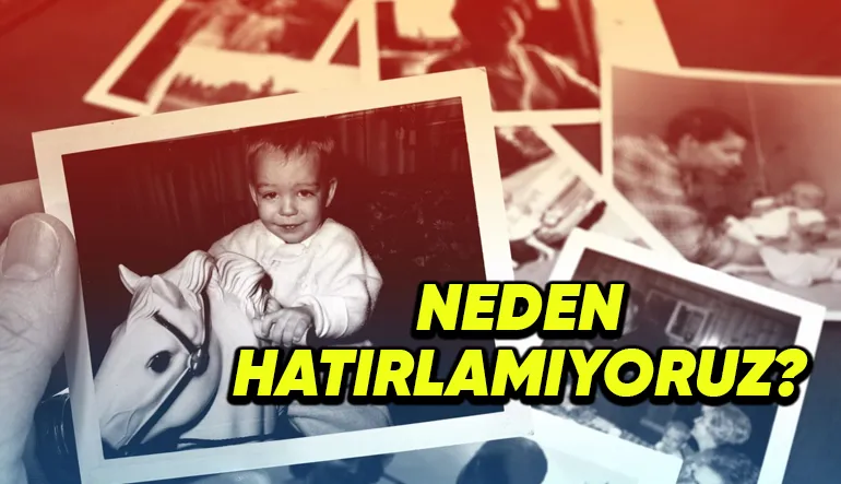 7-8’li Yaşları ve Sonrasını Hatırlayabiliyorken Bebeklik Dönemindeki Anıları Neden Hatırlayamayız?