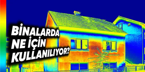 Gözümüzün Görmediği Isıyı Termal Kameralar Nasıl Görünür Hâle Getiriyor?