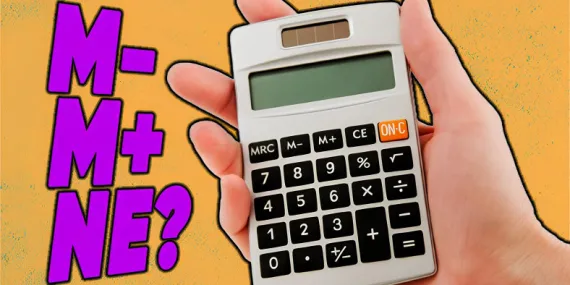 Hesap Makinelerindeki MU, MC, M+ Gibi Tuşlar Tam Olarak Ne İşe Yarıyordu?