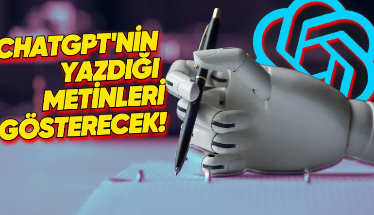 OpenAI, Ödevini ChatGPT’ye Yaptıranları Anında Tespit Etmeyi Sağlayacak Bir Araç Geliştiriyor