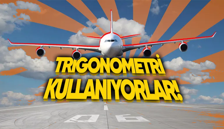Pilotlar İniş İçin Alçalmaya Ne Zaman Başlayacaklarını Nasıl Biliyor? Arkasındaki Matematik Hayret Verici!